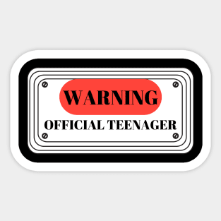 warning official teenager Sticker